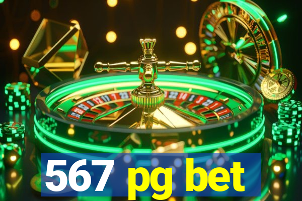 567 pg bet